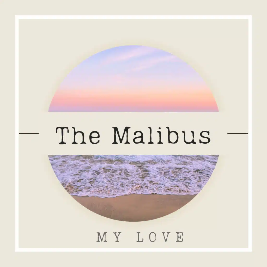 The Malibus
