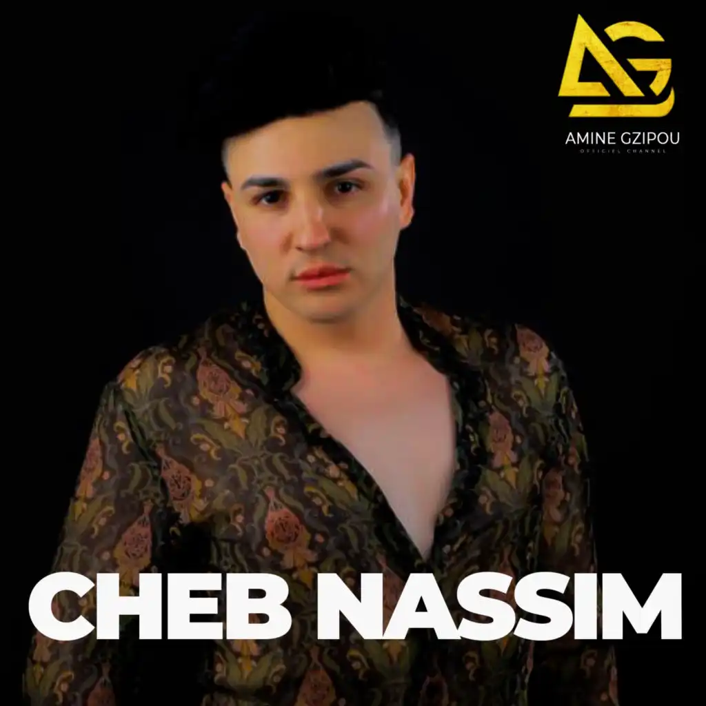 Cheb Nassim & Amine Gzipou