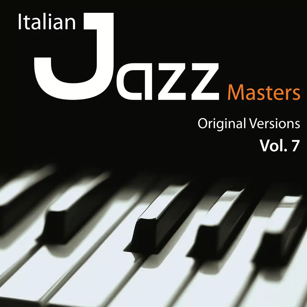 Italian Jazz Masters, Vol. 7 (Original Versions)