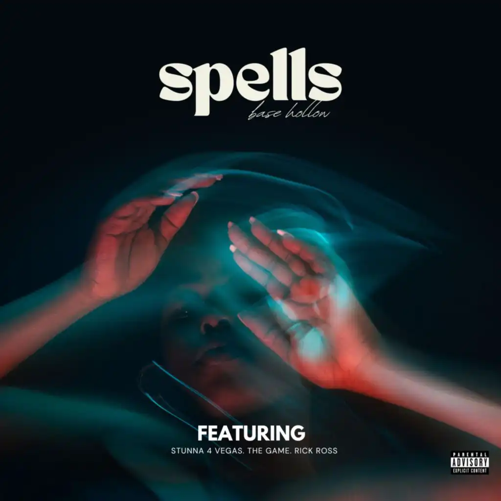 Spells (feat. Rick Ross, Stunna 4 Vegas & The Game)