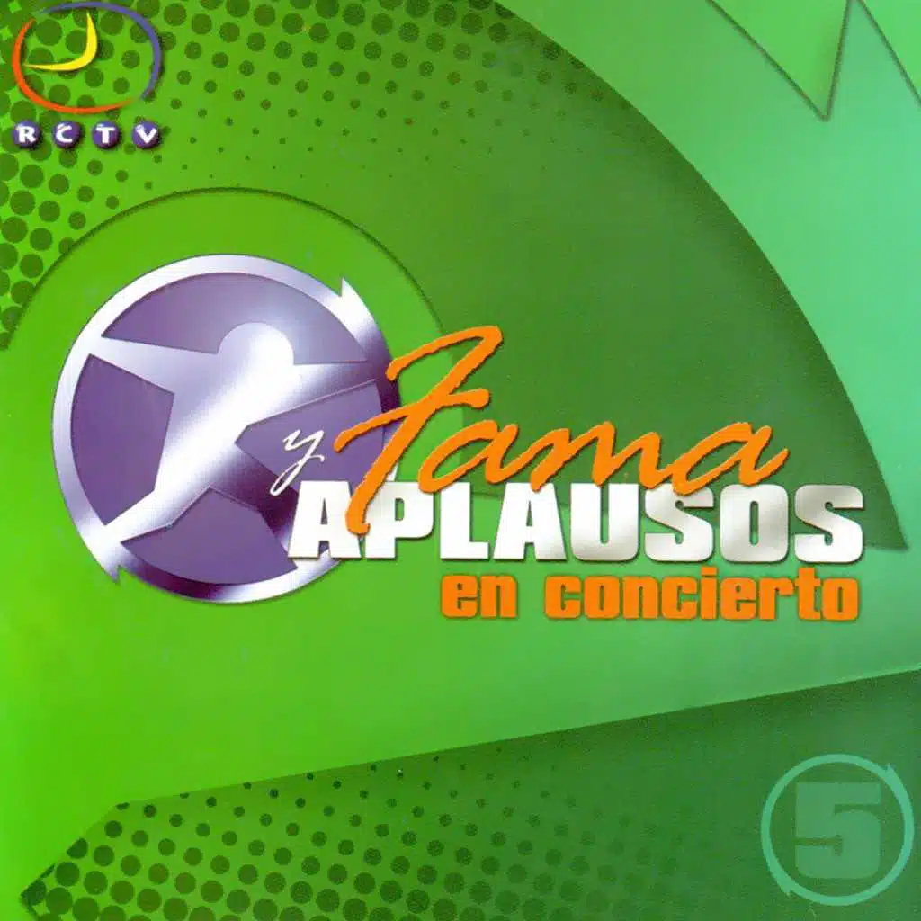 Fama y Aplausos, Vol. 5