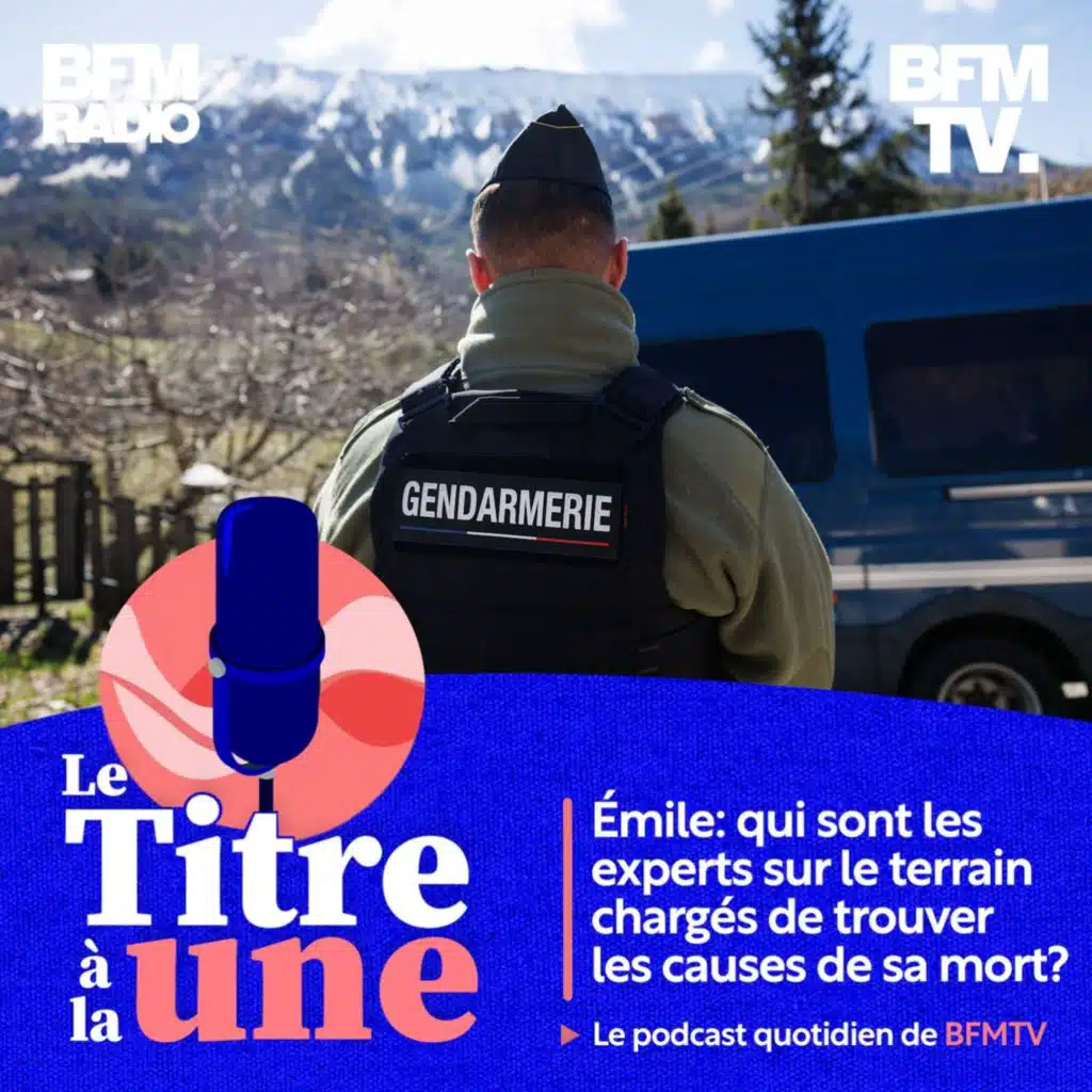 Émile: qui sont les experts sur le terrain chargés de trouver les causes de sa mort?