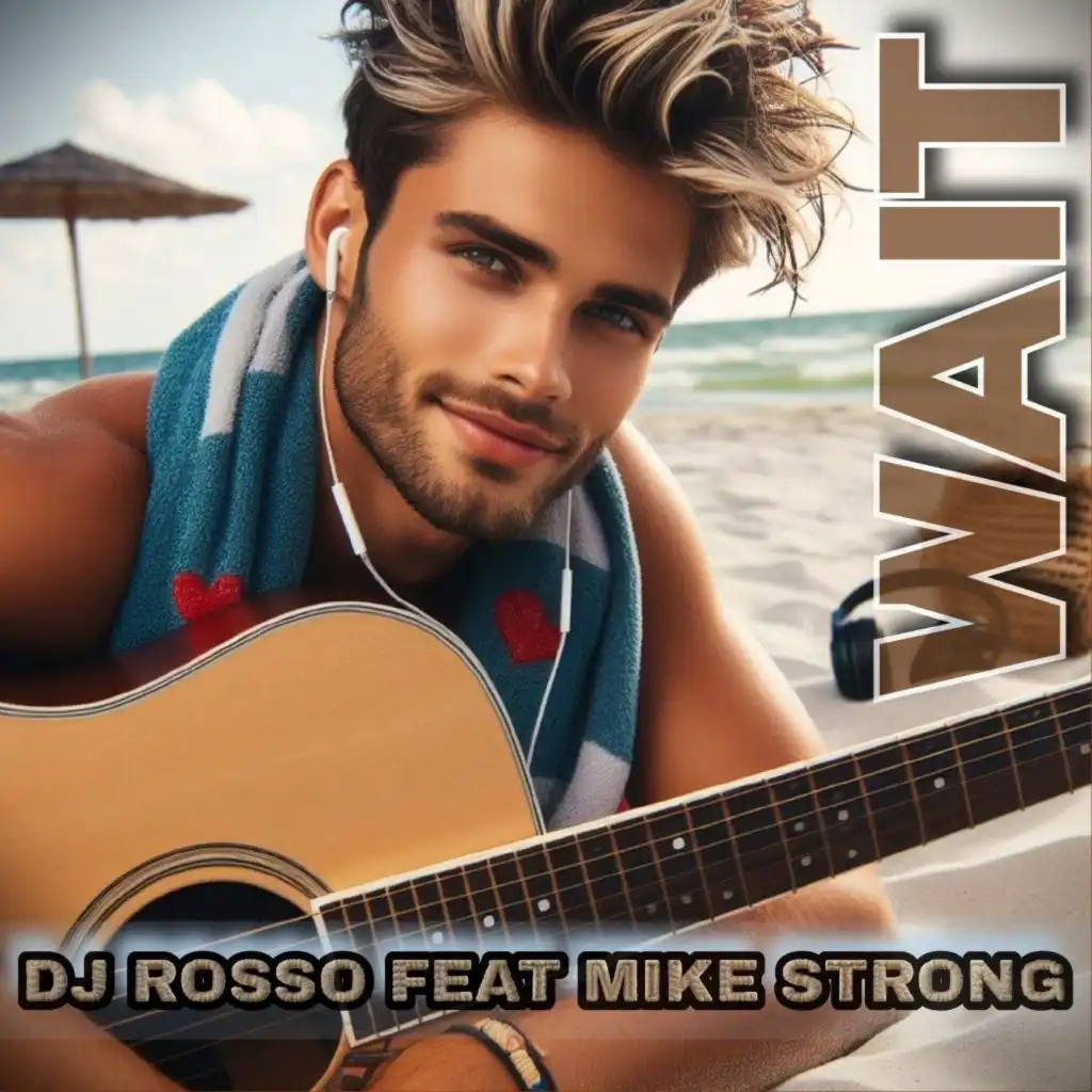 Wait (Radiocut) [feat. MIKE STRONG]