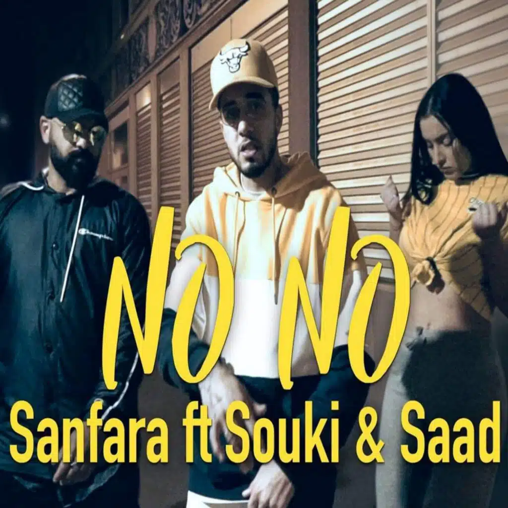 No No (feat. Souki & Saad)