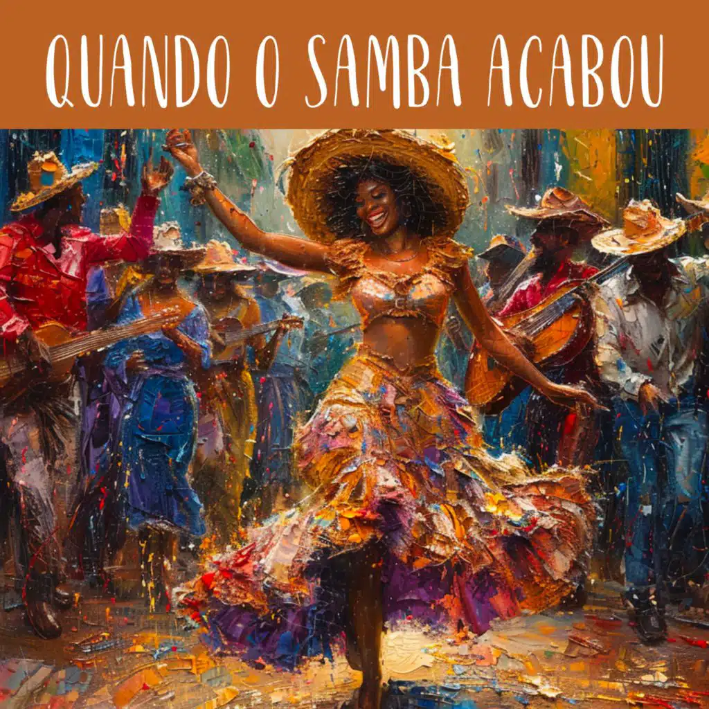 Quando O Samba Acabou