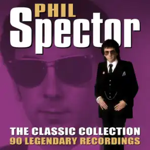 Phil Spector (90 Legendary Recordings)