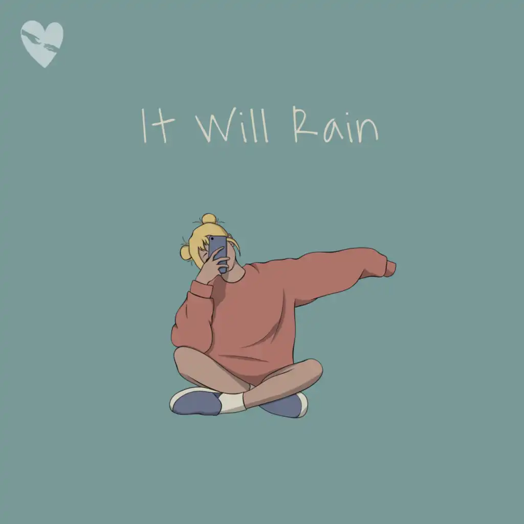 It Will Rain