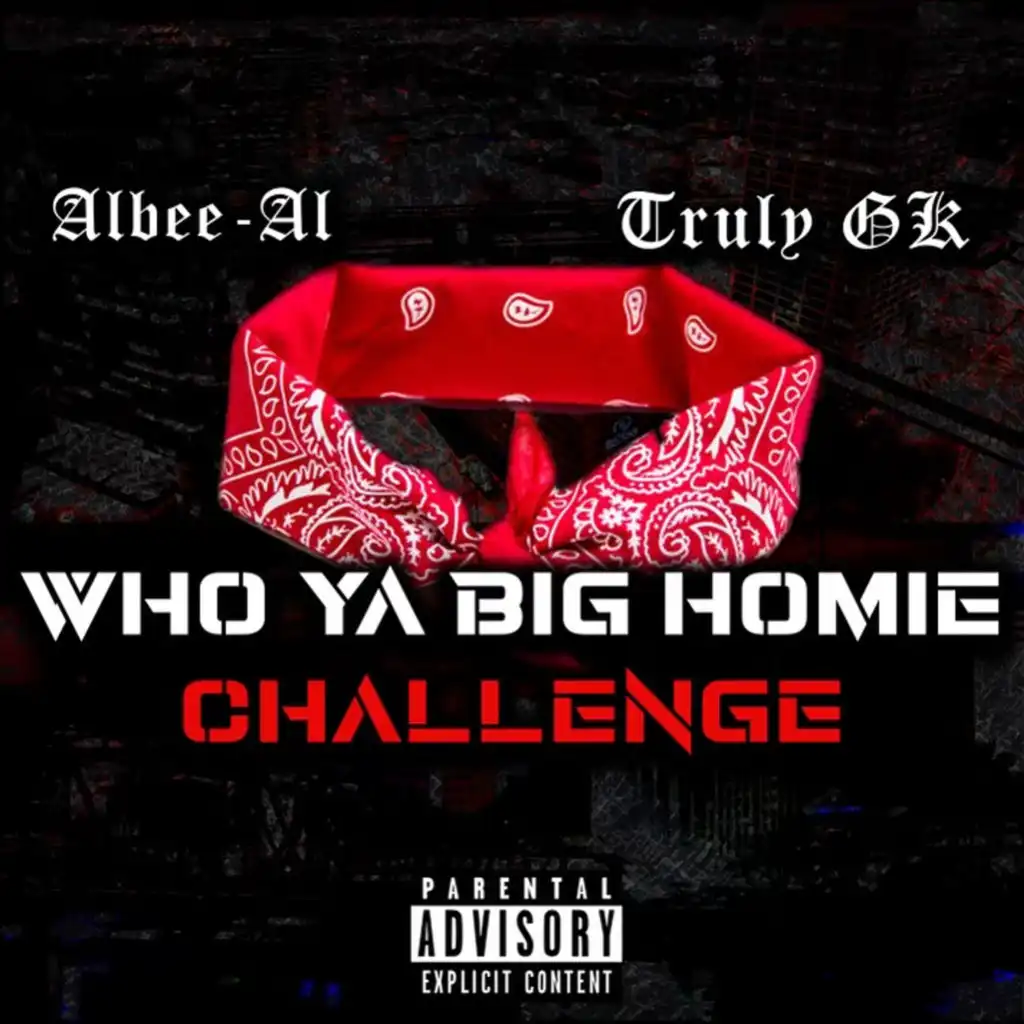 Who Ya Big Homie (Challenge)