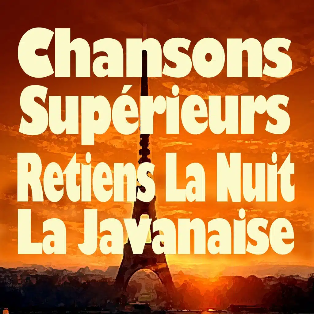 Chansons supérieures (Original artists original songs)