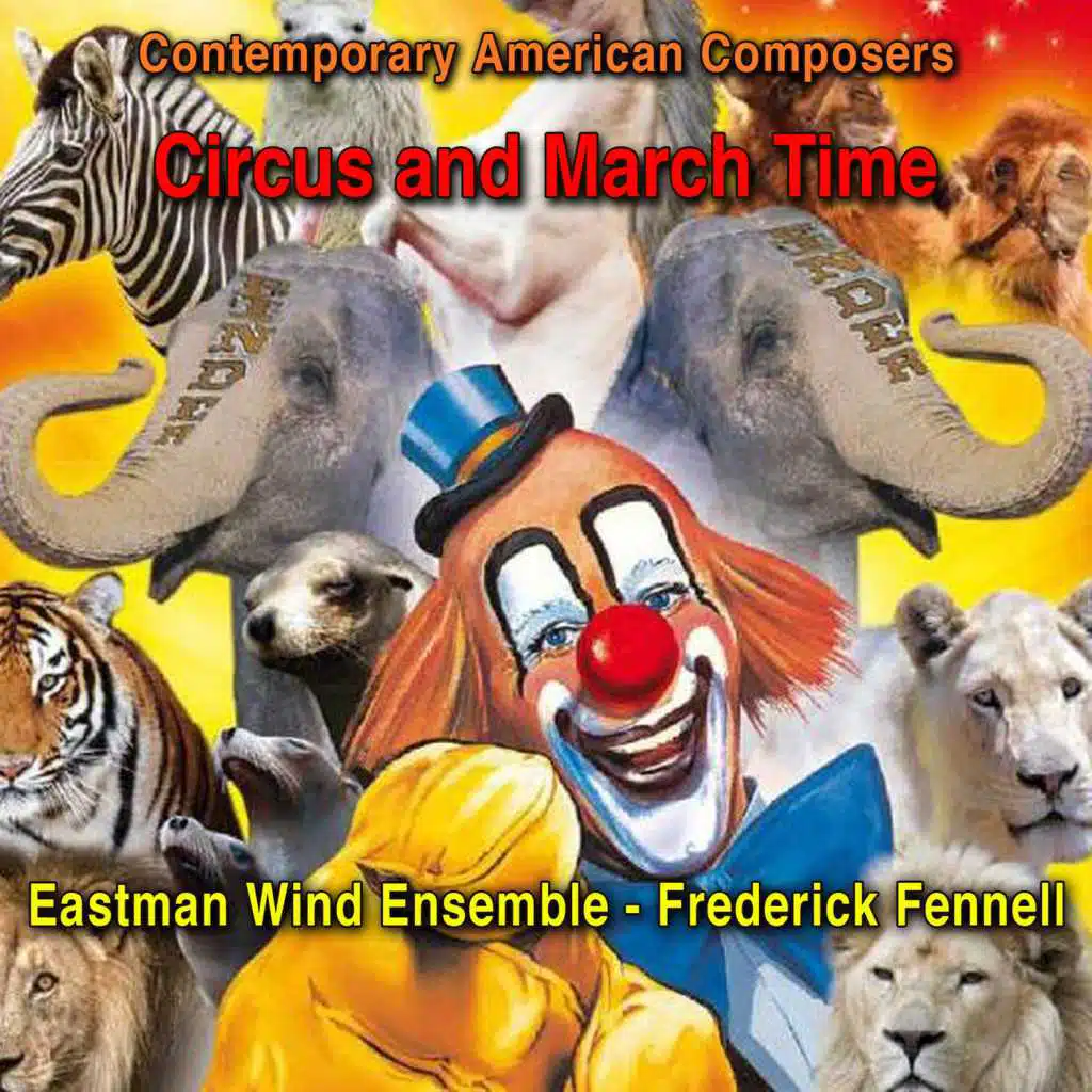 Contemporary American Composers: Circus and March Time