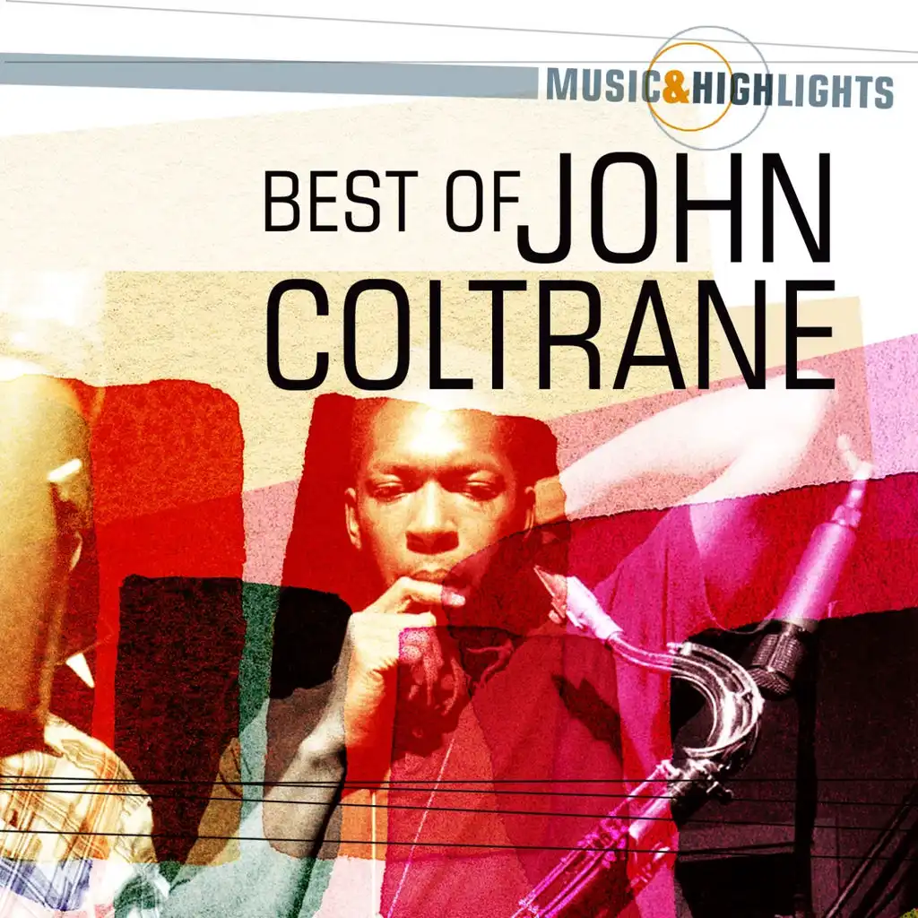 Music & Highlights: John Coltrane - Best of