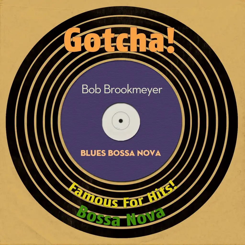 Blues Bossa Nova (Famous for Hits! Bossa Nova)