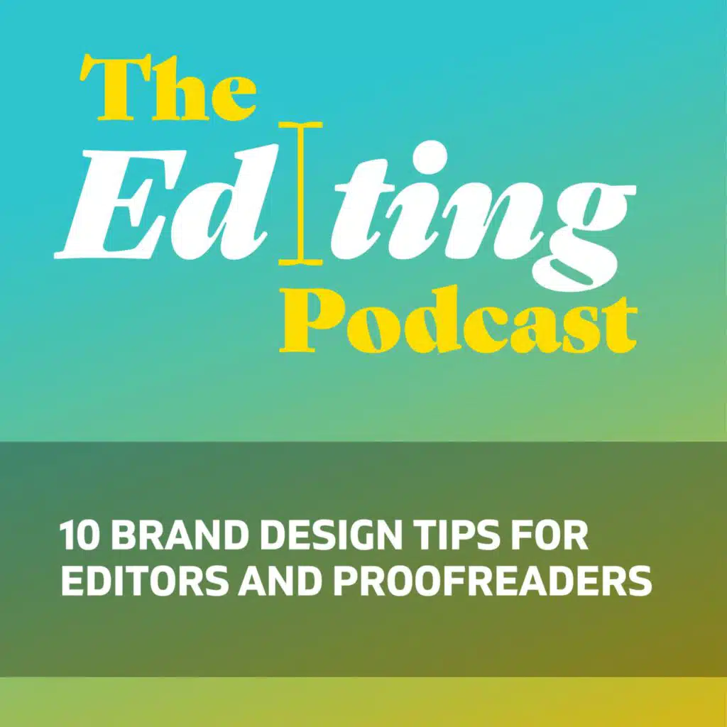 10 brand design tips for editors and proofreaders