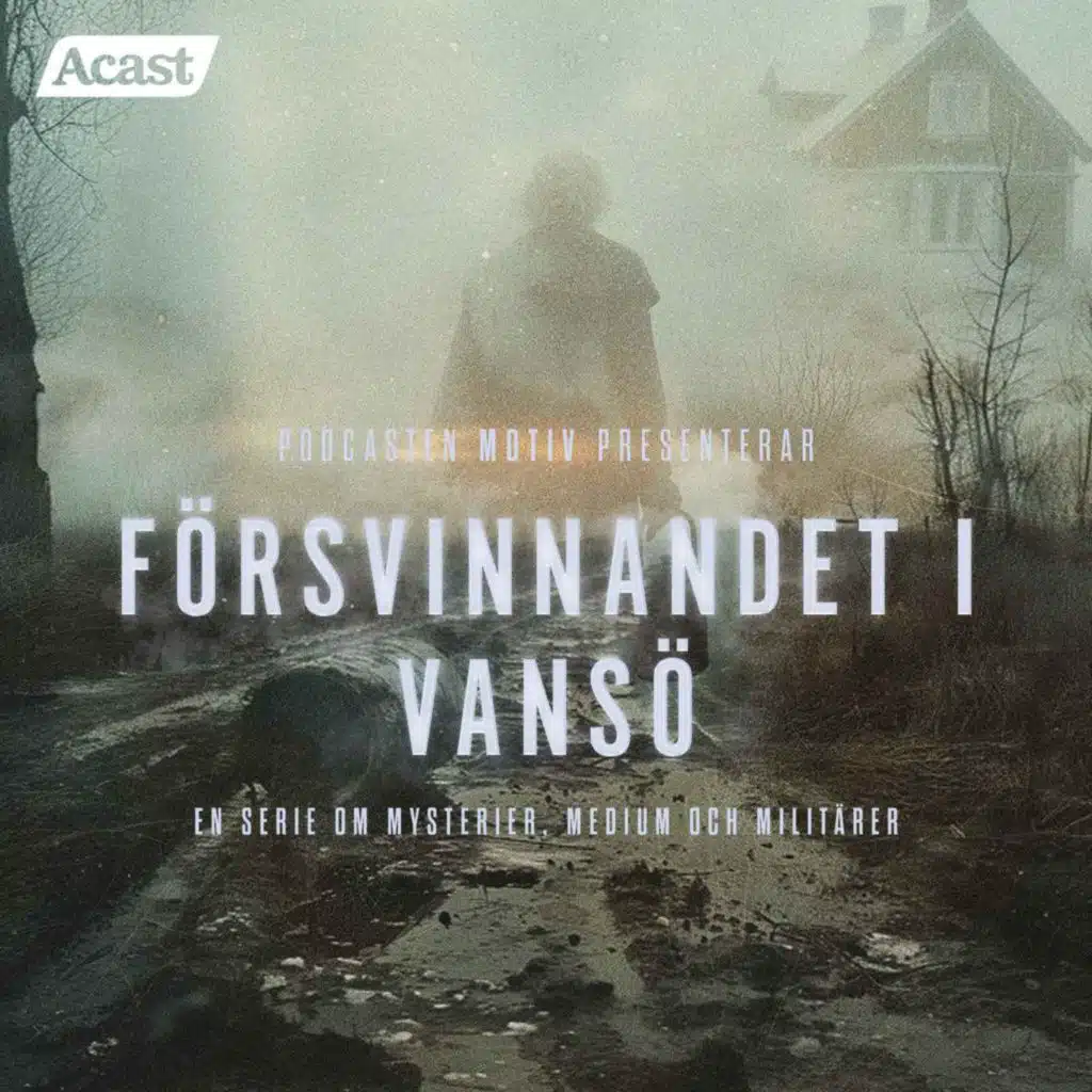Försvinnandet i Vansö - Del 5/5 "Ett sista gräv"