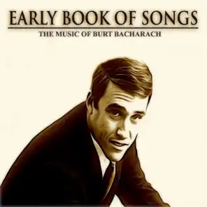 Early Book of Songs: The Music of Burt Bacharach (Remastered)