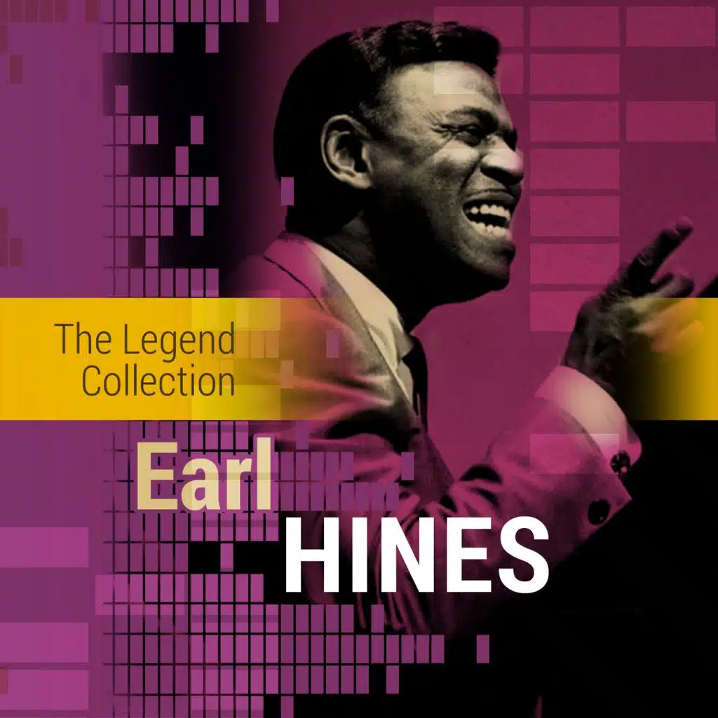 The Legend Collection: Earl Hines