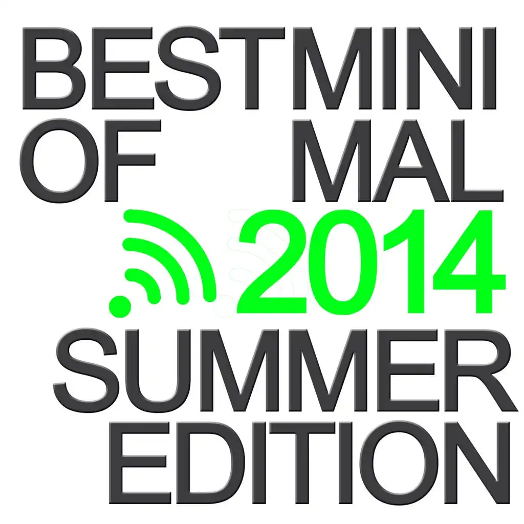 Best of Minimal 2014 (Summer Edition)