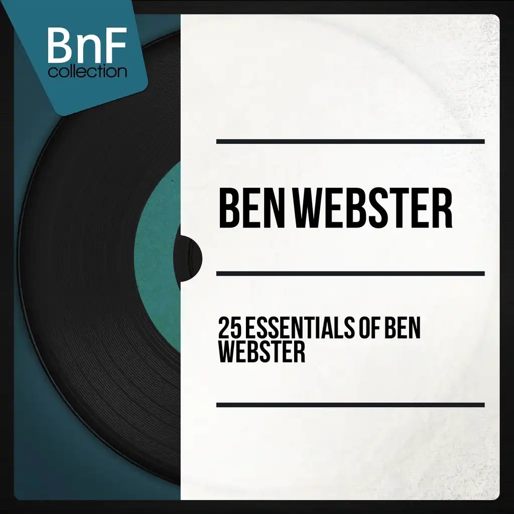 25 Essentials of Ben Webster