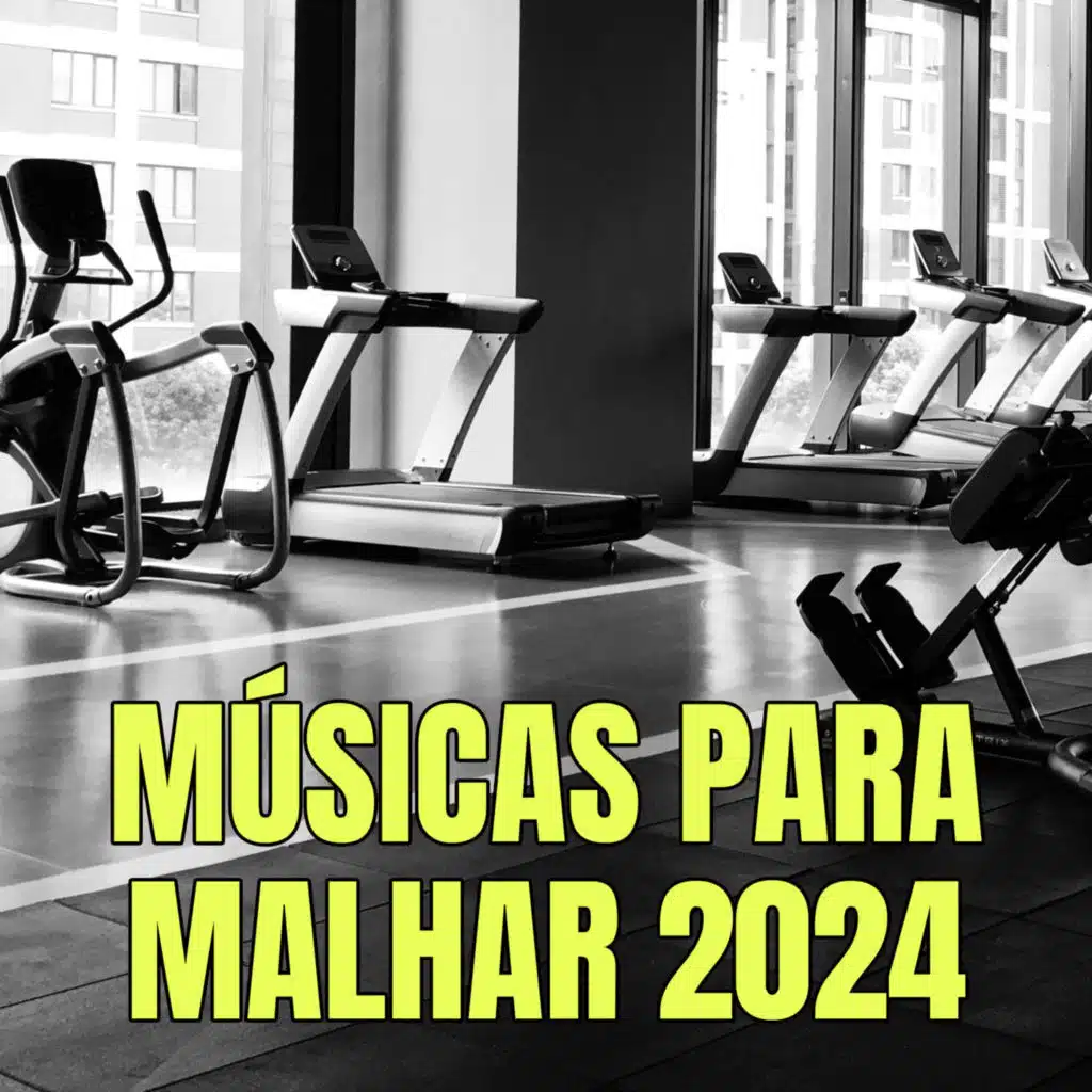 Músicas para Malhar 2024