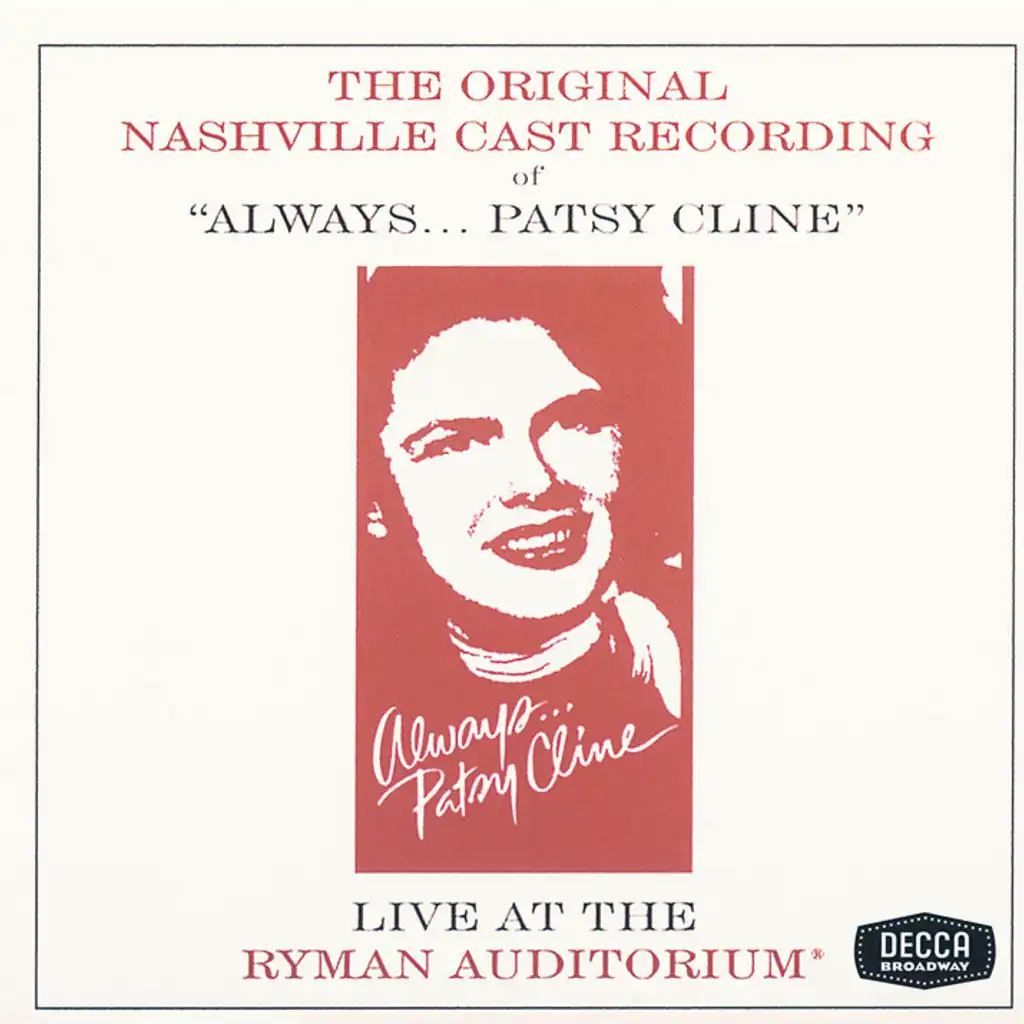 Crazy (Live At Ryman Auditorium, 1994) [feat. "Always... Patsy Cline" Original Nashville Cast]