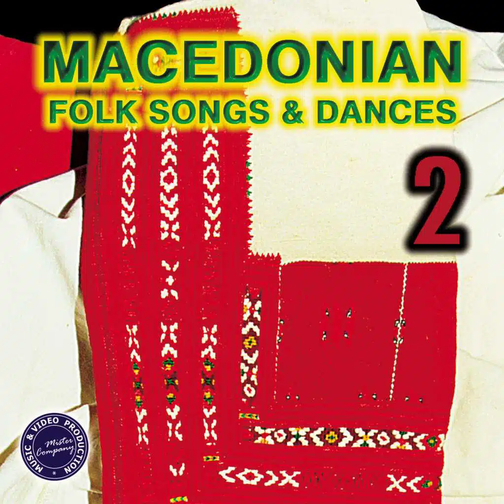Macedonian Folk Songs & Dances, Vol. 2