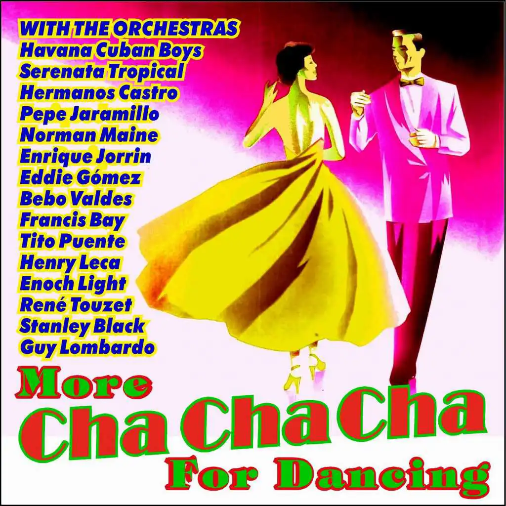 More Cha Cha Cha for Dancing