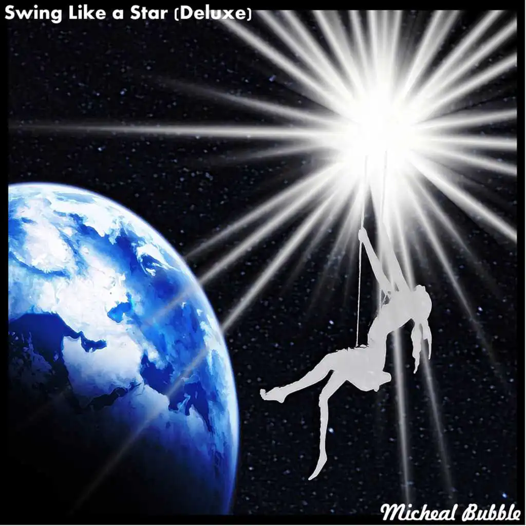 Swinging on a Star
