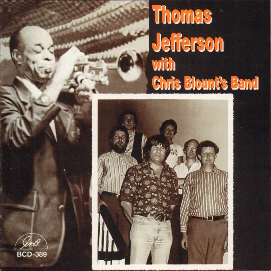 Thomas Jefferson with Chris Blount's Band (feat. Dave Vickers, Pete Trevor, Bob Rowbotham, Harry Slater & Mick Ellis)