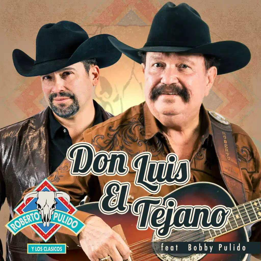 Don Luis El Tejano (feat. BOBBY PULIDO)