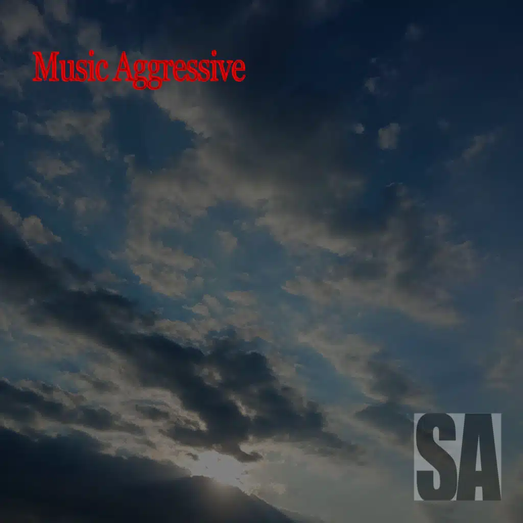 Music Aggressive