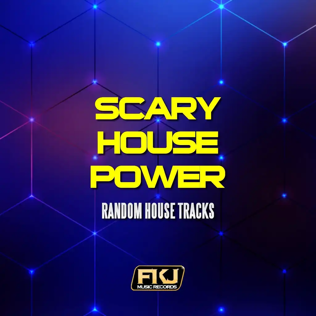 Scary House Power (Random House Tracks)