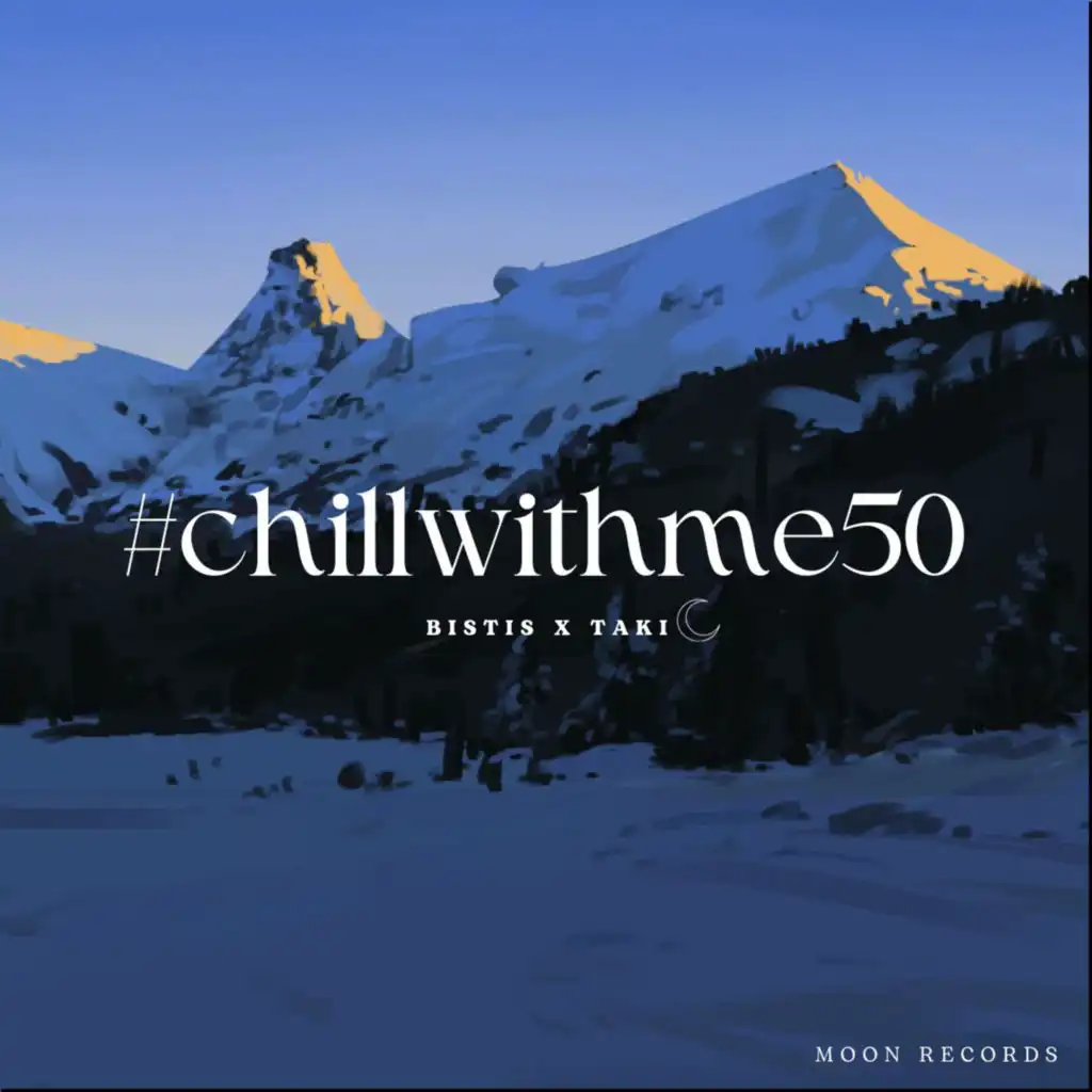 Chill With Me 50 (Sped Up)