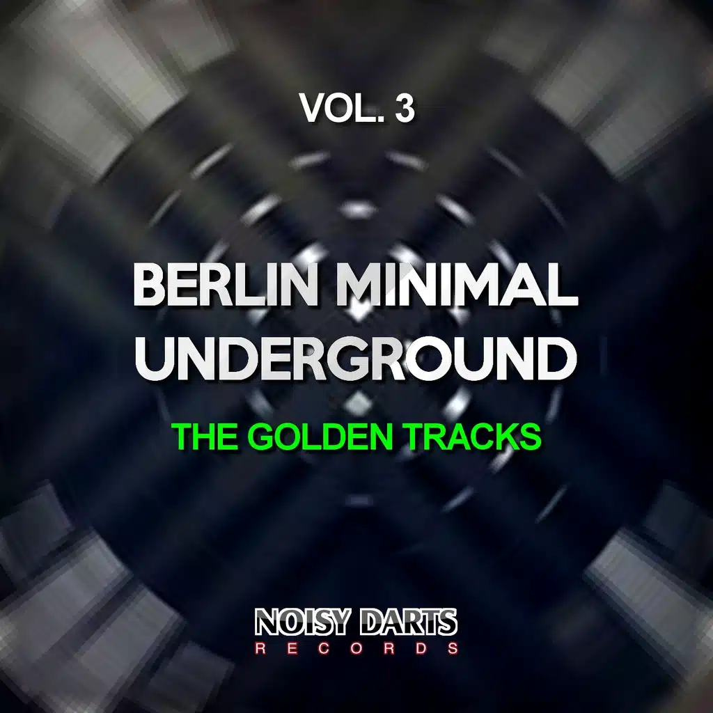 Berlin Minimal Underground, Vol. 3 (The Golden Tracks)