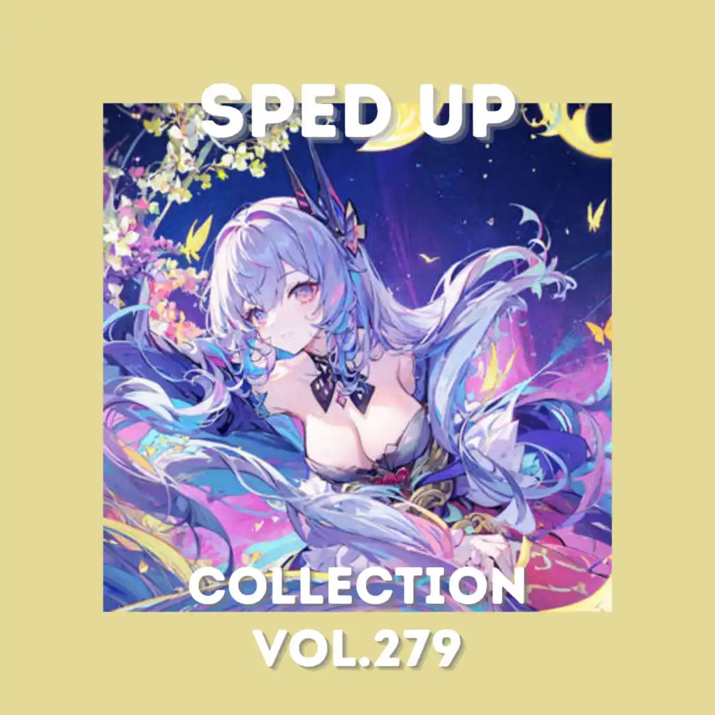 Sped Up Collection Vol.279