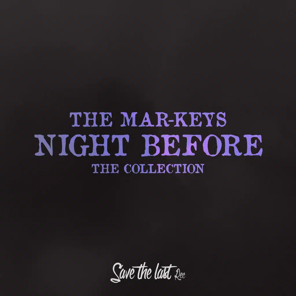 Night Before (The Collection)
