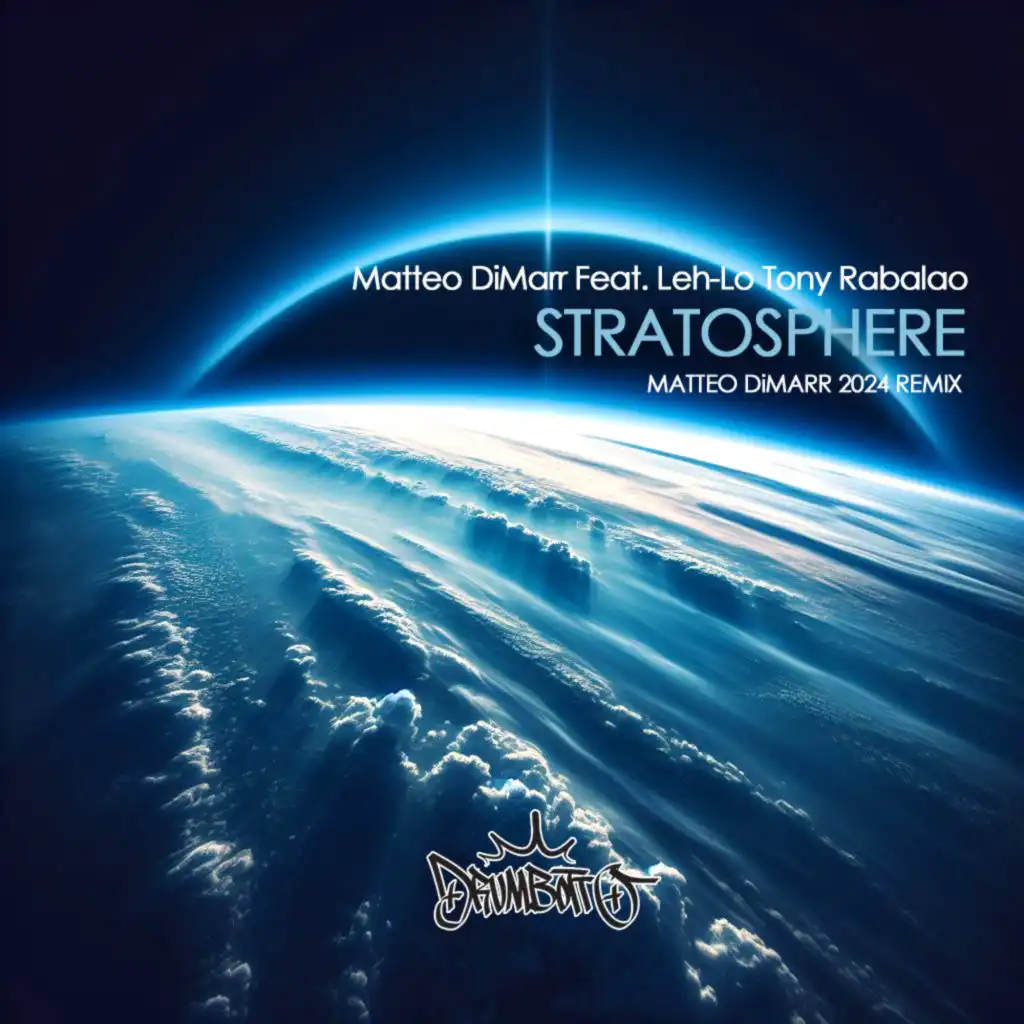 Stratosphere (Matteo DiMarr 2024 Remix) [feat. Leh-Lo Tony Rabalao]