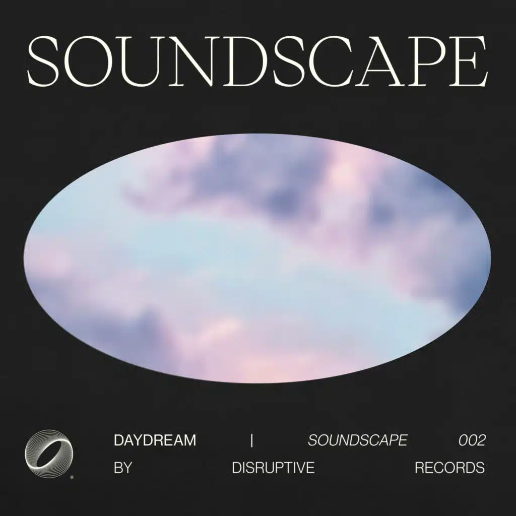 Soundscape 002 | Daydream