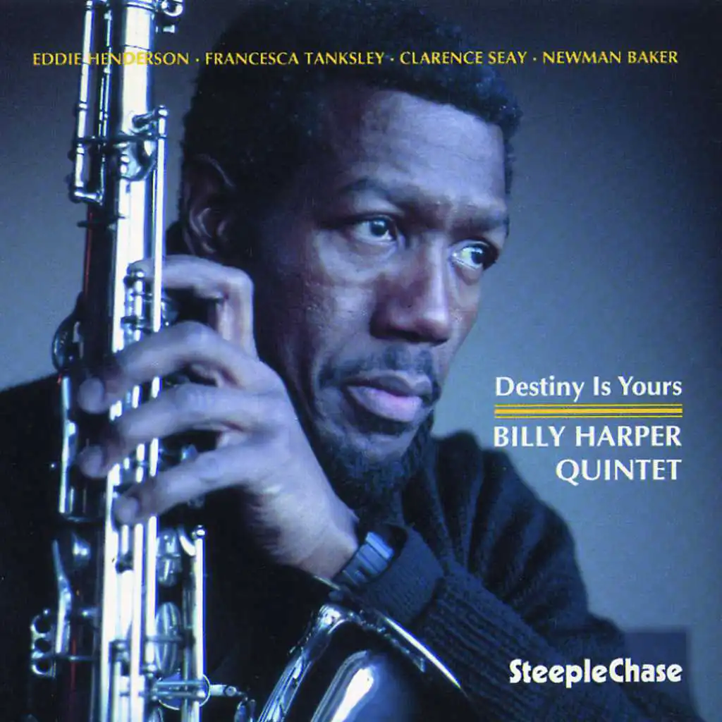 Destiny Is Yours (feat. Eddie Henderson, Francesca Tanksley, Clarence Seay & Newman Baker)