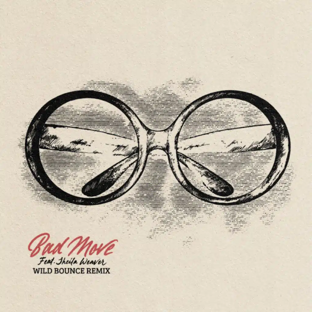 Bad Move (Wild Bounce Remix) (Instrumental)