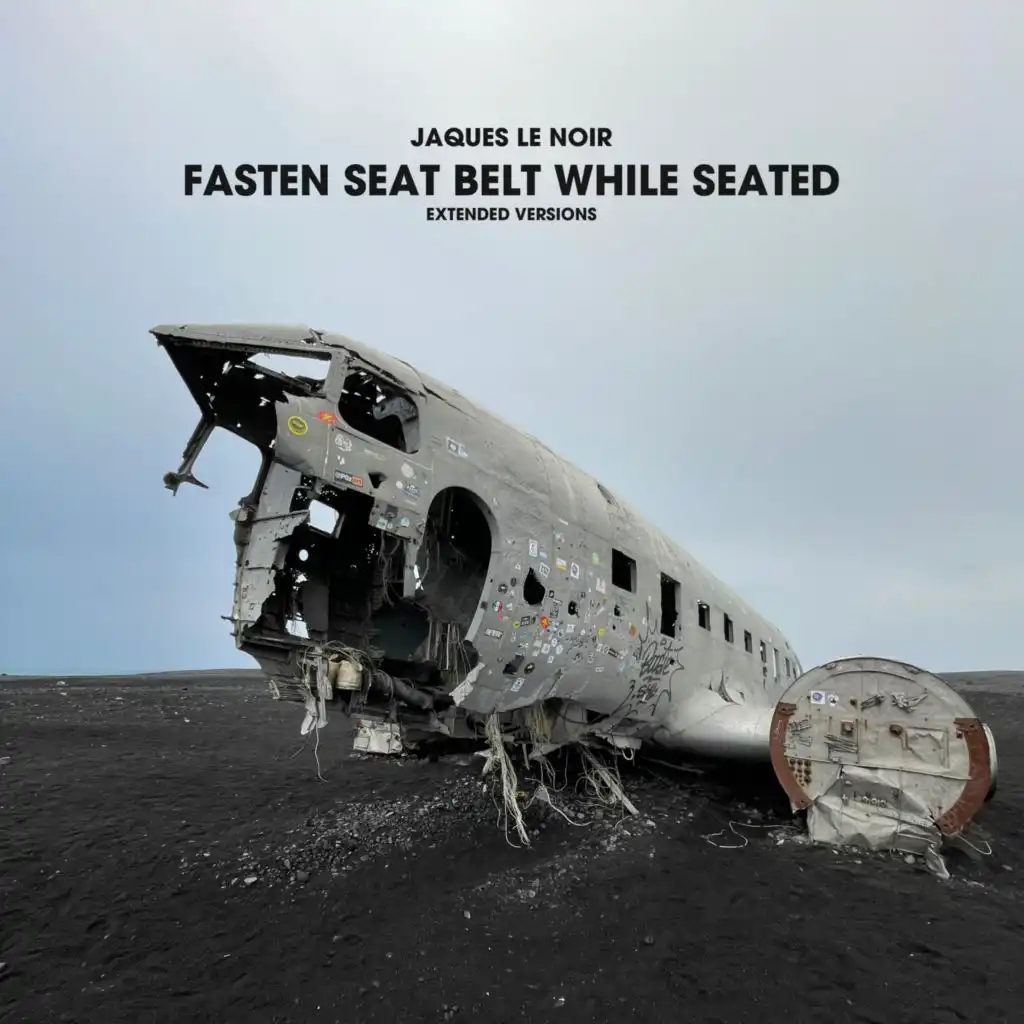 Fasten Seat Belt While Seated (Extended Versions)