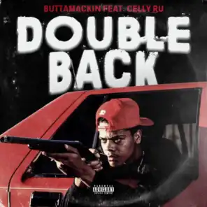 Double Back (feat. Celly Ru)