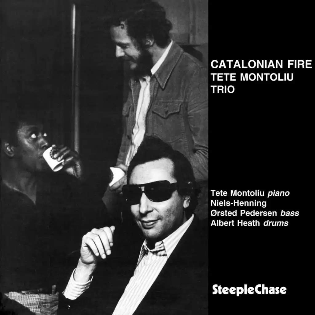 Catalonian Fire (feat. Niels-Henning Ørsted Pedersen & Albert "Tootie" Heath)