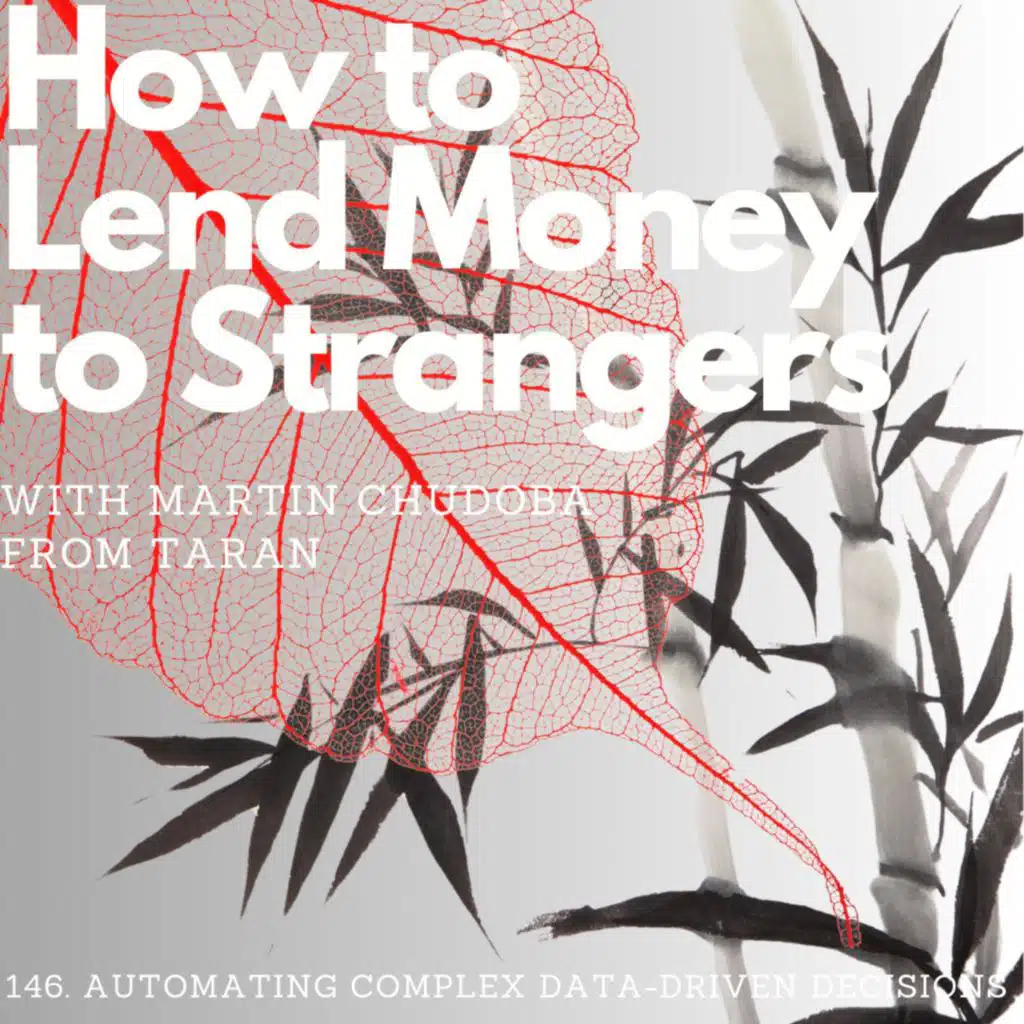 Automating complex data-driven decisions, with Martin Chudoba (Taran)