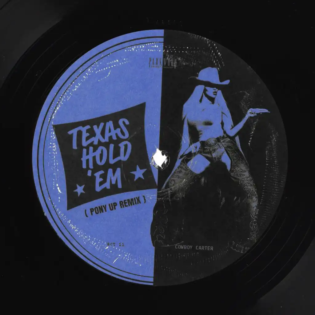 TEXAS HOLD 'EM (PONY UP) REMIX