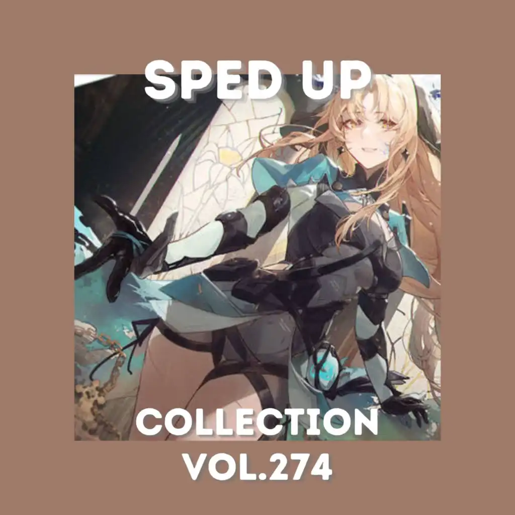 Sped Up Collection Vol.274