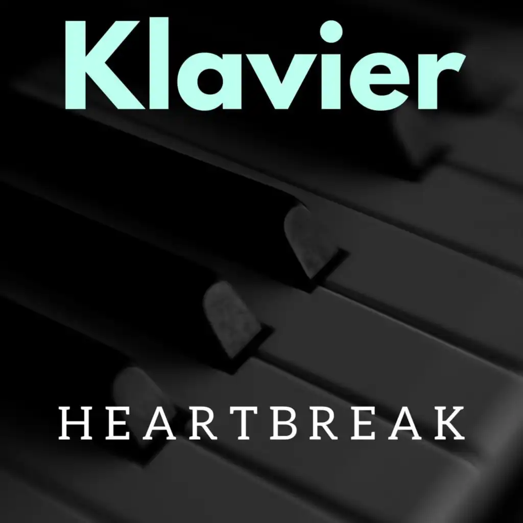 Klavier - Heartbreak
