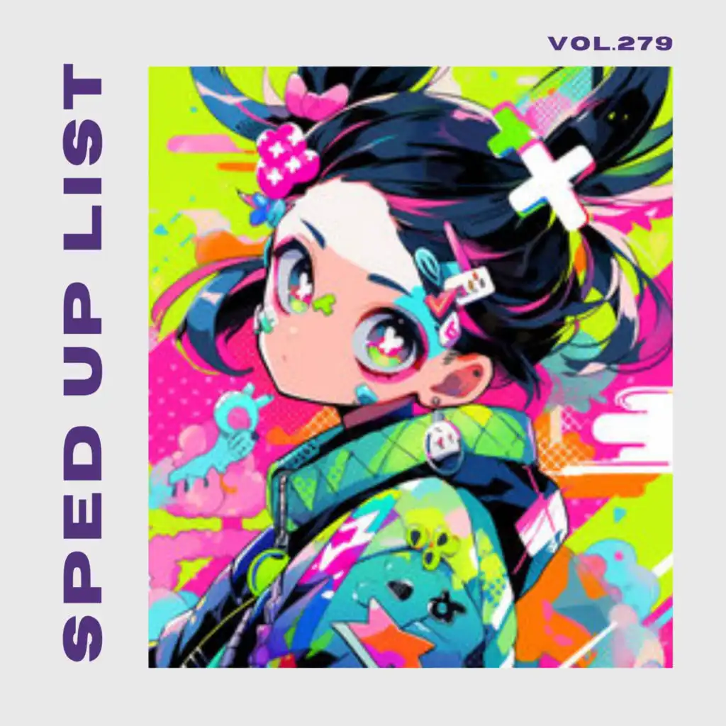 Sped Up List Vol.279 (sped up)