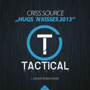 Hugs 'N Kisses 2013 (Jerome Robins Remix)