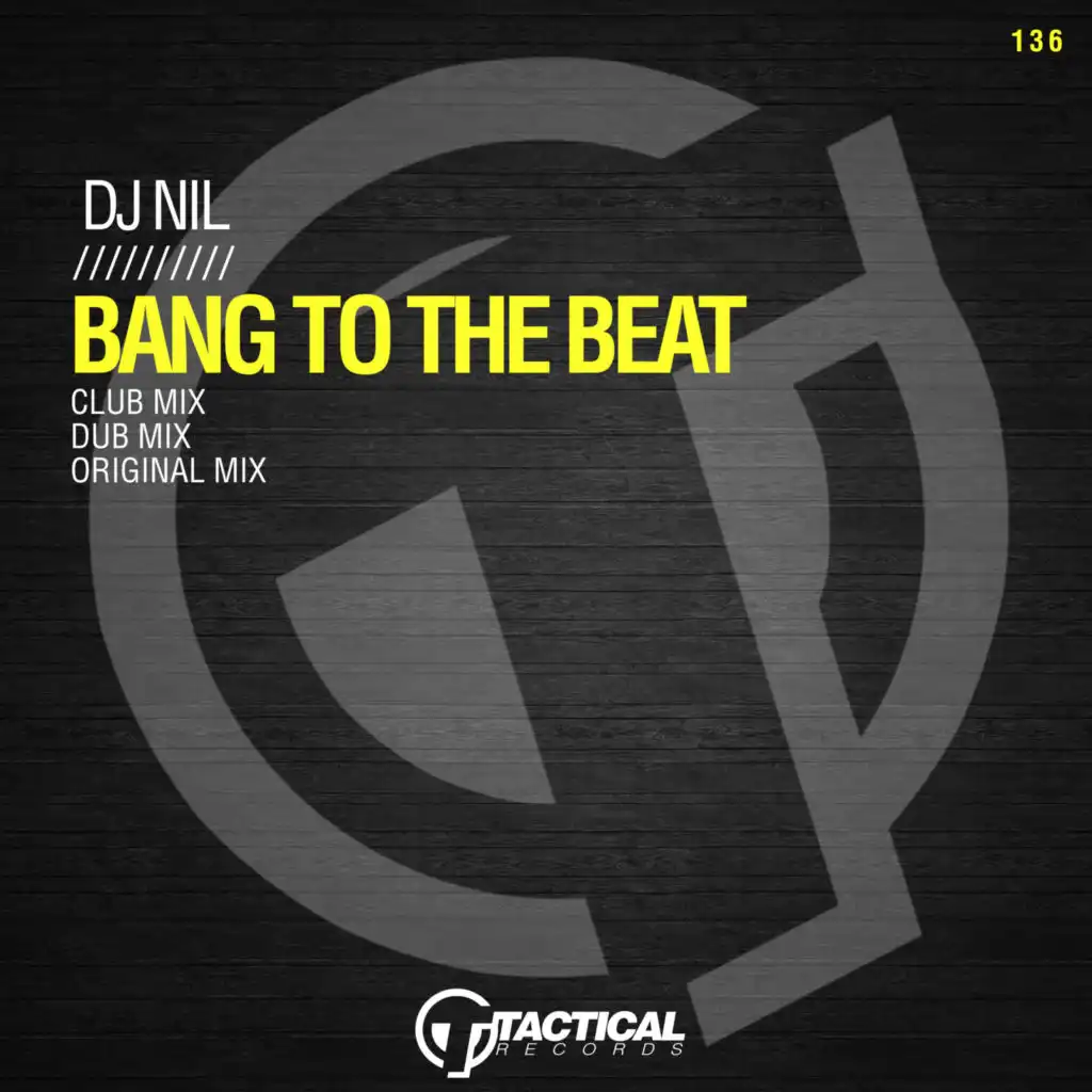 Bang To The Beat (Club Mix)