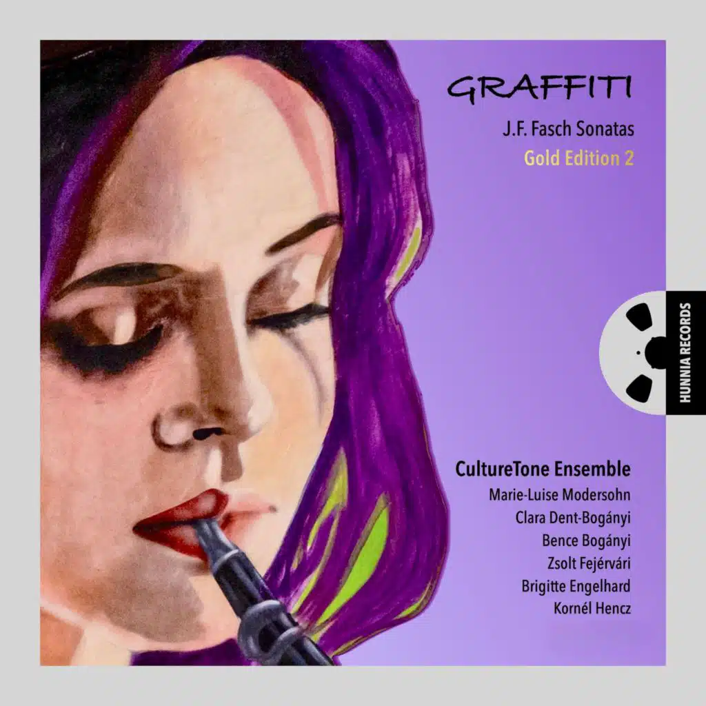 Graffiti (Johann Friedrich Fasch Sonatas - Gold Edition 2) [feat. Marie-Luise Modersohn, Clara Dent-Bogányi, Bence Bogányi, Zsolt Fejérvári, Brigitte Engelhard & Kornél Hencz]
